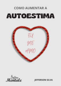 Livro Eu me amo como aumentar a autoestima do hipnoterapeuta Jefferson Silva Jefferson