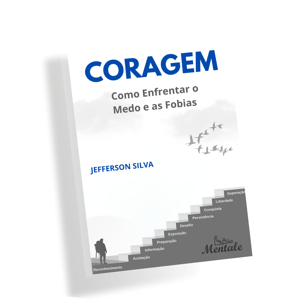 Capa do livro Coragem: Como Enfrentar o Medo e as Fobias, de Jefferson da Silva
